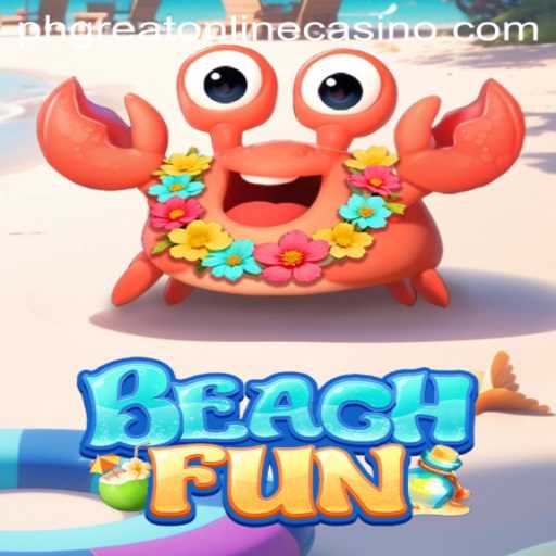 BeachFun: Dive into the Exciting World of phgreat Online Casino Gaming
