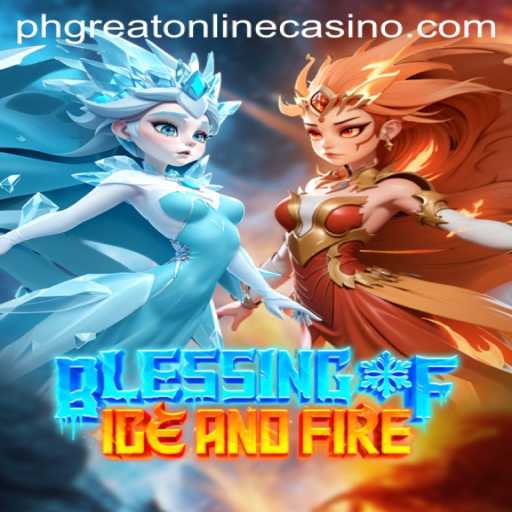 Discover the Enchanting World of BlessingofIceandFire - A Unique Casino Gaming Experience
