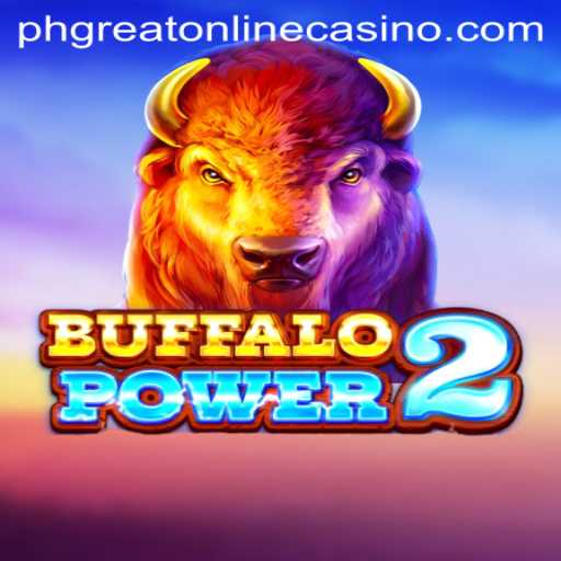 Exploring the Thrills of BuffaloPower2 at PHGreat Online Casino