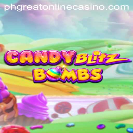 Discover the Exciting World of CandyBlitzBombs at PHGreat Online Casino