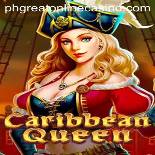 CaribbeanQueen: Exploring the Allure of PHGreat Online Casino's Latest Offering