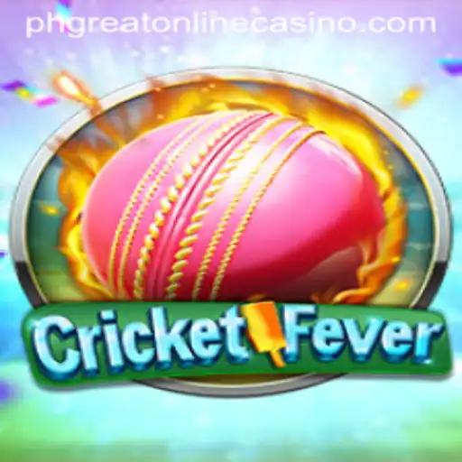 Experience the Thrill of CricketFever at PHGreat Online Casino