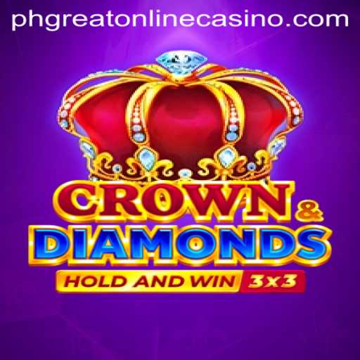 Crown & Diamonds: A Captivating Journey in the World of Phgreat Online Casino