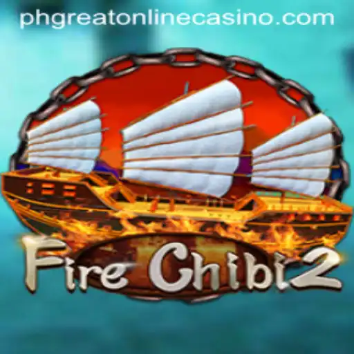 Exploring the Exciting World of FireChibi2 at PHGreat Online Casino