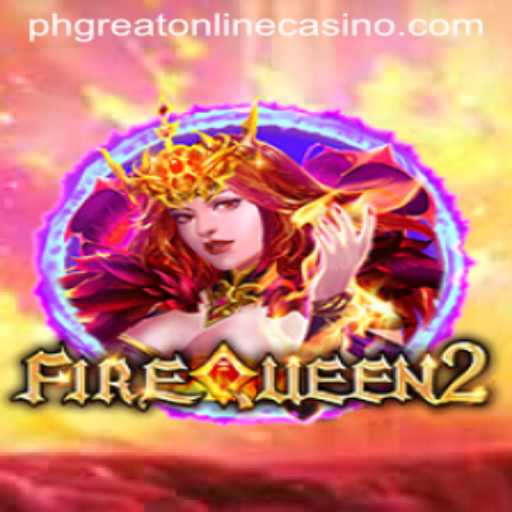 FireQueen2 – A Thrilling Experience in Phgreat Online Casino