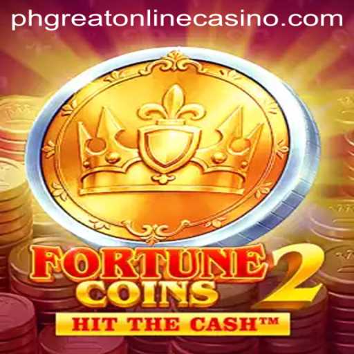 Exploring FortuneCoins2: The Exciting PhGreat Online Casino Game