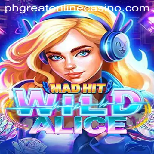 Exploring 'MadHitWildAlice': A Journey Through an Innovative Casino Game
