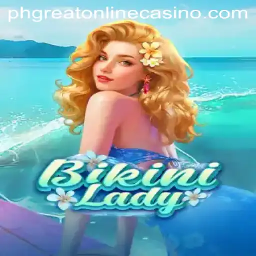 Unveiling the Excitement of BikiniLady at PHGreat Online Casino