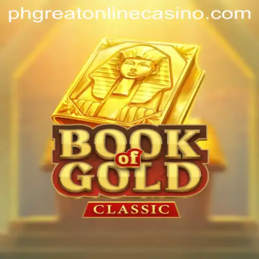Dive into the Excitement of Book of Gold Classic at Phgreat Online Casino