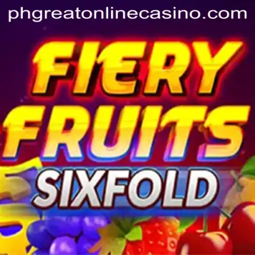 Fiery Fruits Six Fold: A Thrilling Spin at phgreat online casino