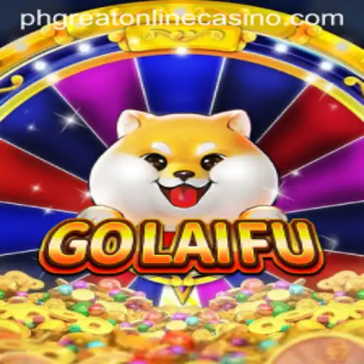 Exploring the Exciting World of GoLaiFu: The New Phgreat Online Casino Game