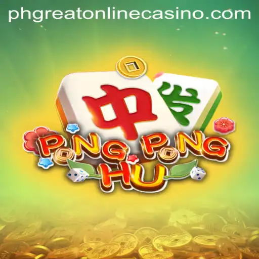 Discover the Exciting World of PONGPONGHU: A New Gaming Experience at PHGreat Online Casino
