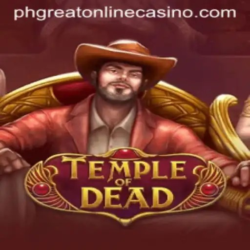 Temple of Dead: A Dive into Phgreat Online Casino Adventures