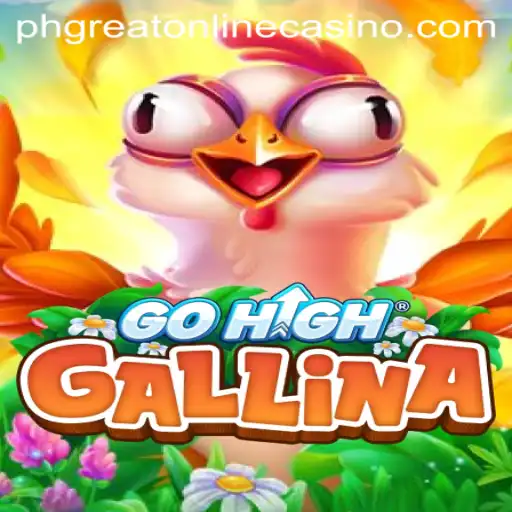 Unveiling GoHighGallina Online Casino Game
