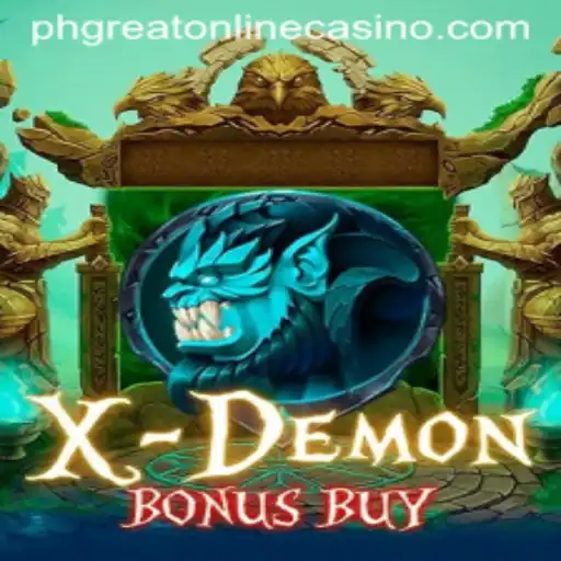 Unveiling XDemonBonusBuy at PHGreat Online Casino