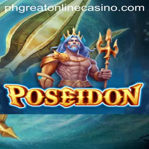 Dive into the Thrilling World of Poseidon Casino Game
