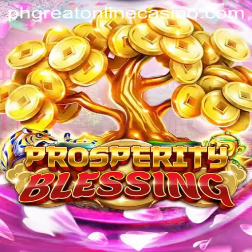 Exploring the Thrilling World of ProsperityBlessing at PHGreat Online Casino