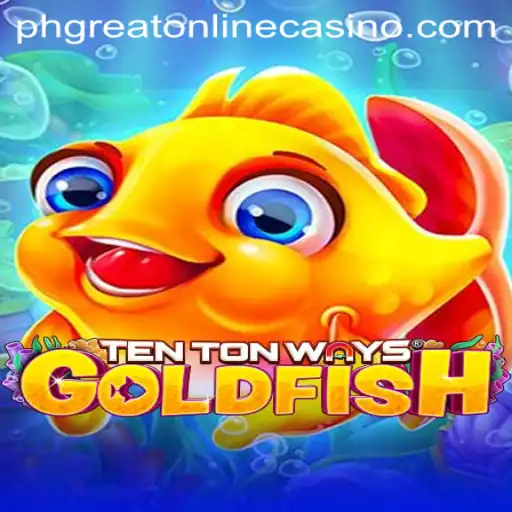 Exploring TenTonWaysGoldfish: A Unique Gaming Experience at PHGreat Online Casino