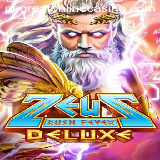Experience the Thrill of ZeusRushFeverDeluxe at phgreat online casino